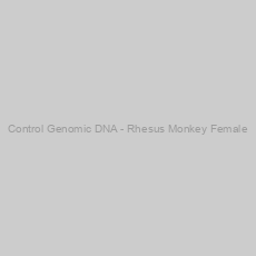 Image of Control Genomic DNA - Rhesus Monkey Female